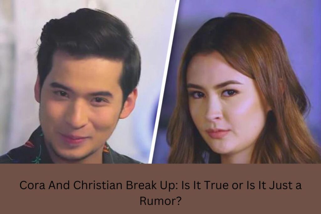 Cora And Christian Break Up