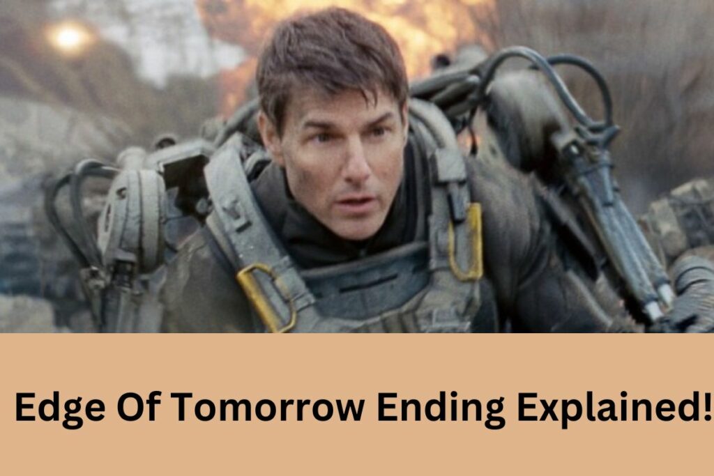 Edge Of Tomorrow Ending Explained!