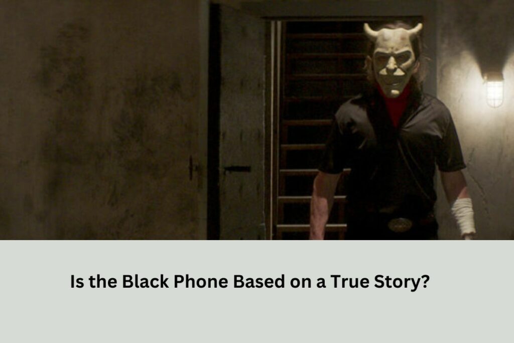 Is the Black Phone Based on a True Story