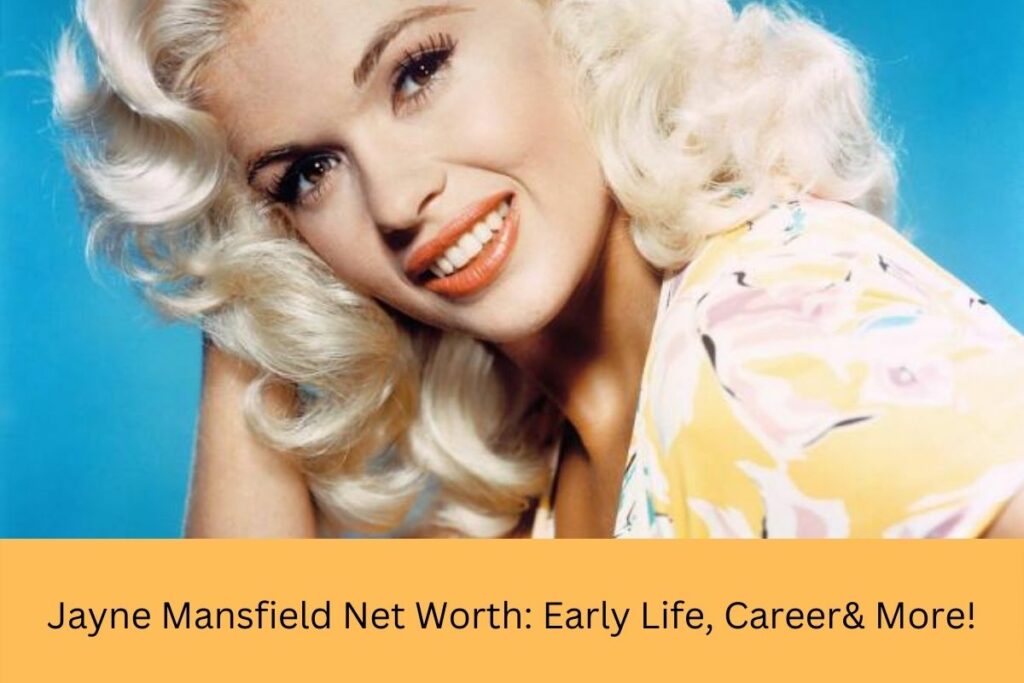 Jayne Mansfield Net Worth