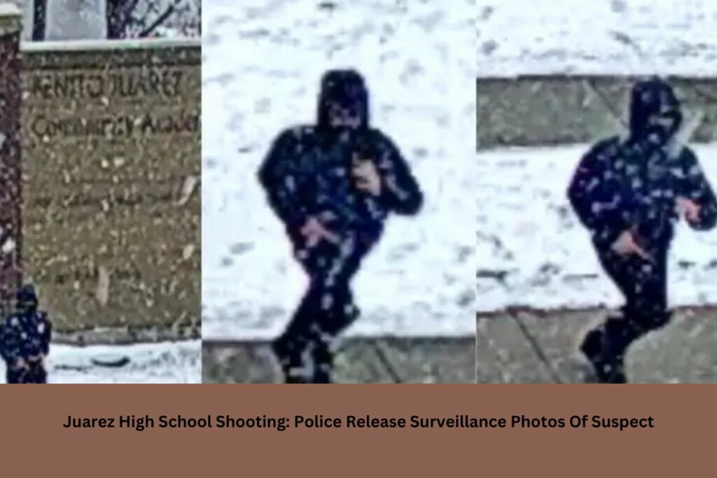 Juarez High School Shooting Police Release Surveillance Photos of Suspect