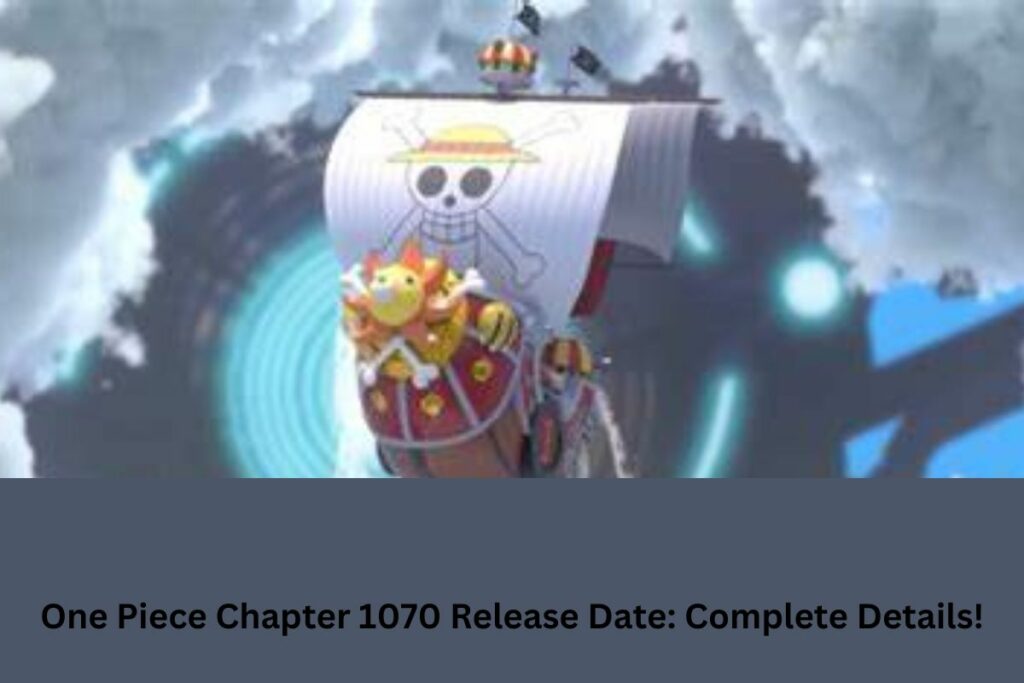 One Piece Chapter 1070 Release Date Complete Details! United Fact