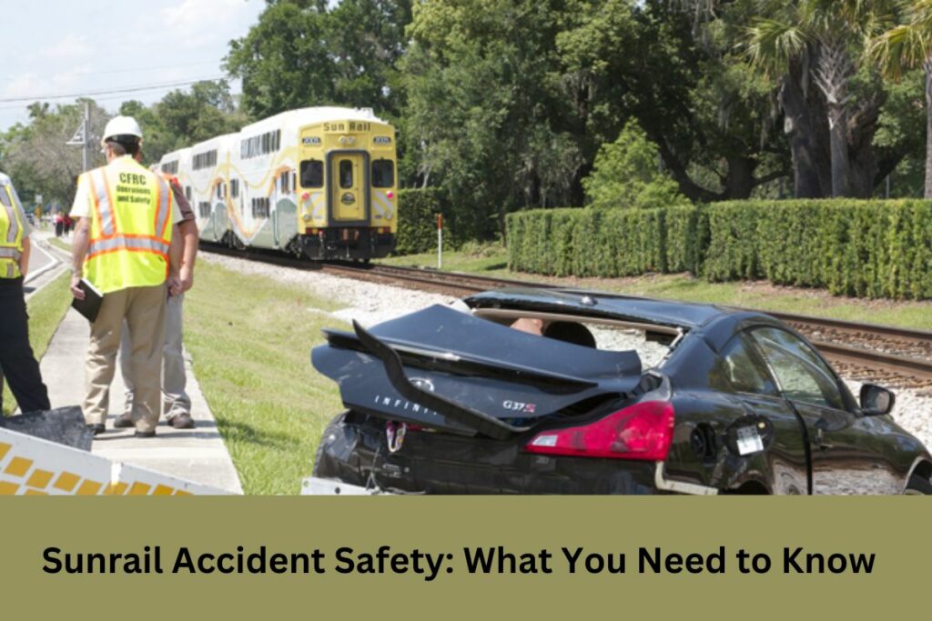 Sunrail Accident Safety What You Need to Know