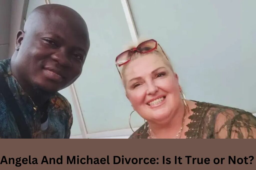 Angela And Michael Divorce