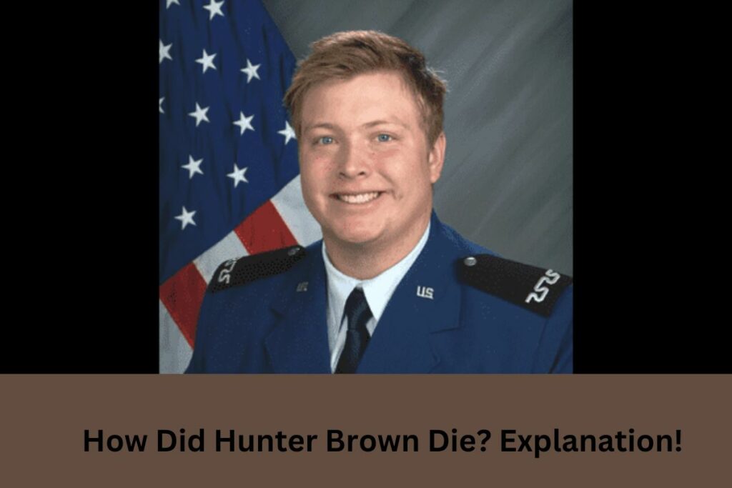 How Did Hunter Brown Die?