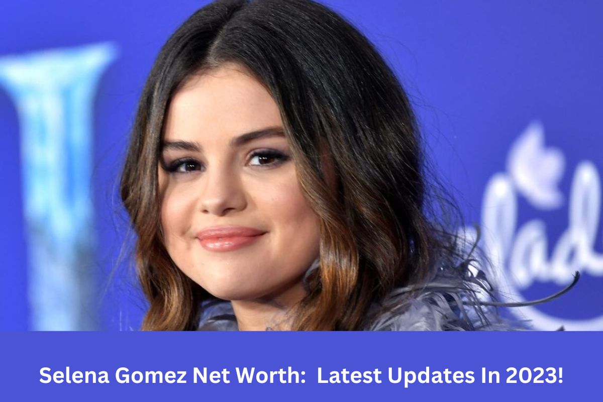 selena-gomez-net-worth-latest-updates-in-2023-united-fact