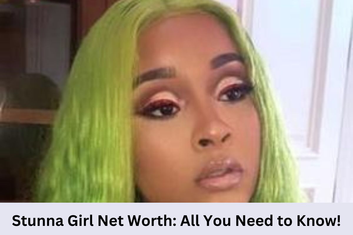 Stunna Girl Net Worth All You Need to Know! United Fact