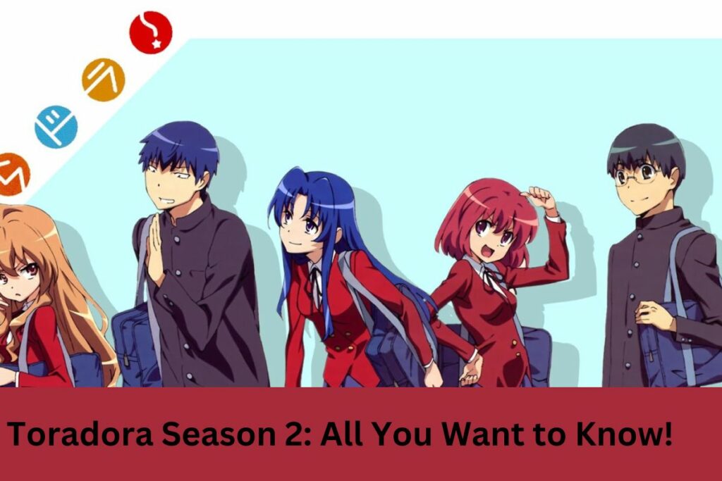 Toradora Season 2