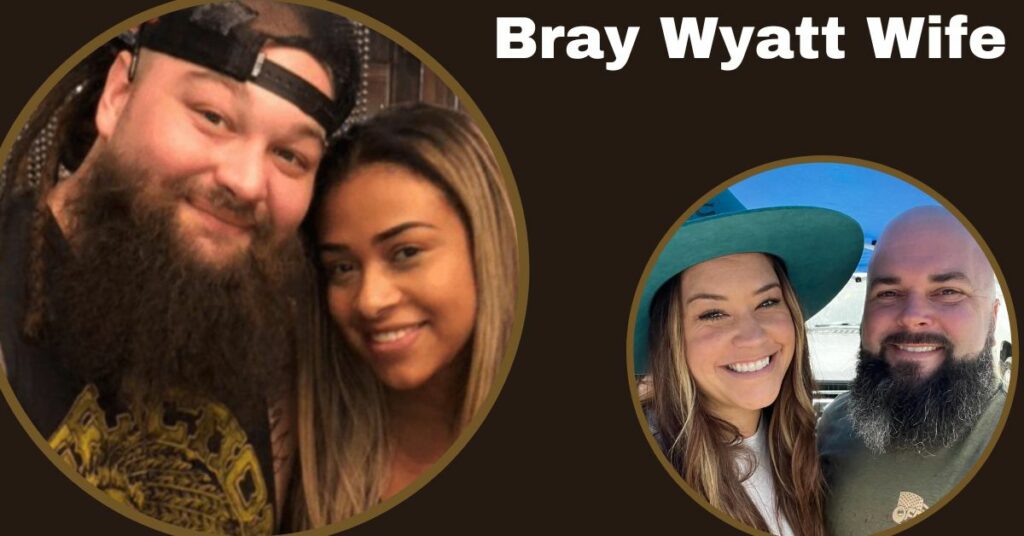 Bray Wyatt Wife